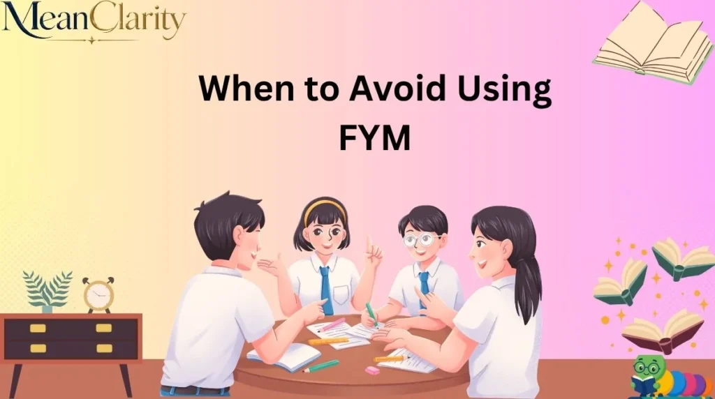 When to Avoid Using FYM