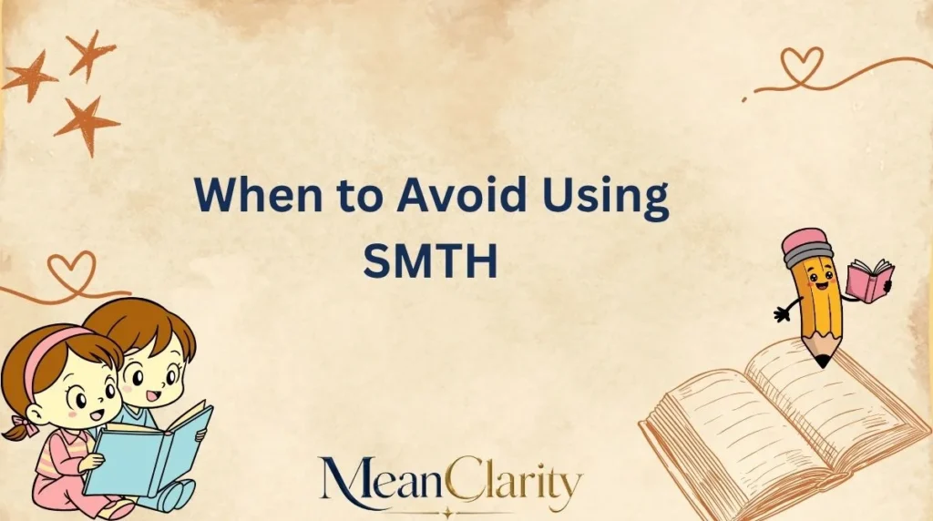 When to Avoid Using SMTH
