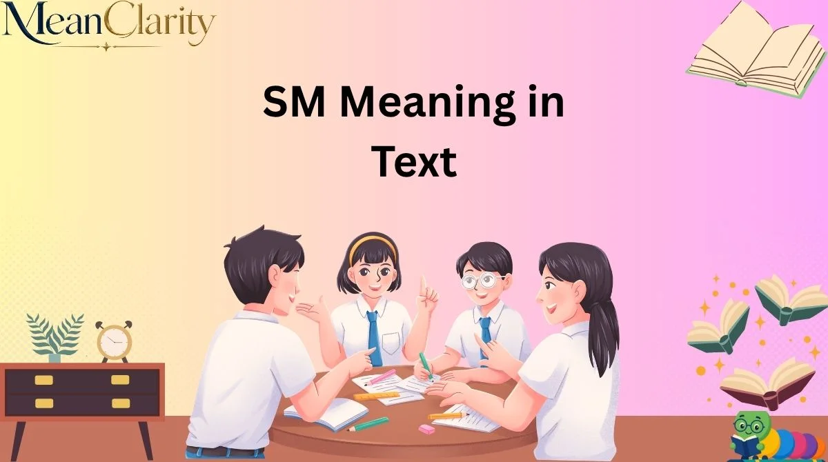 SM Meaning in Text