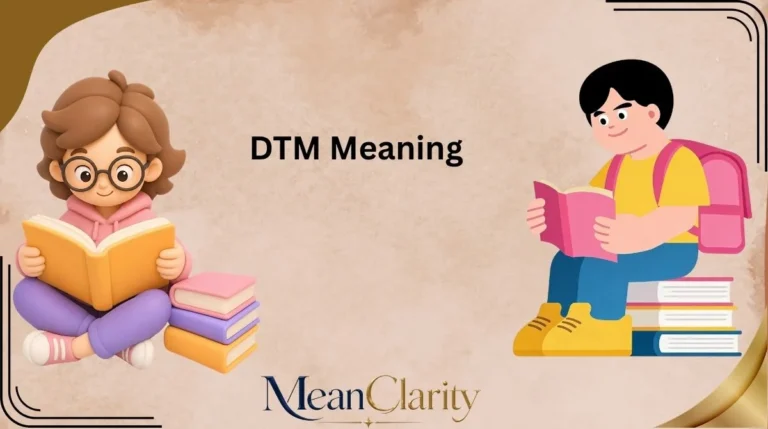 DTM Meaning