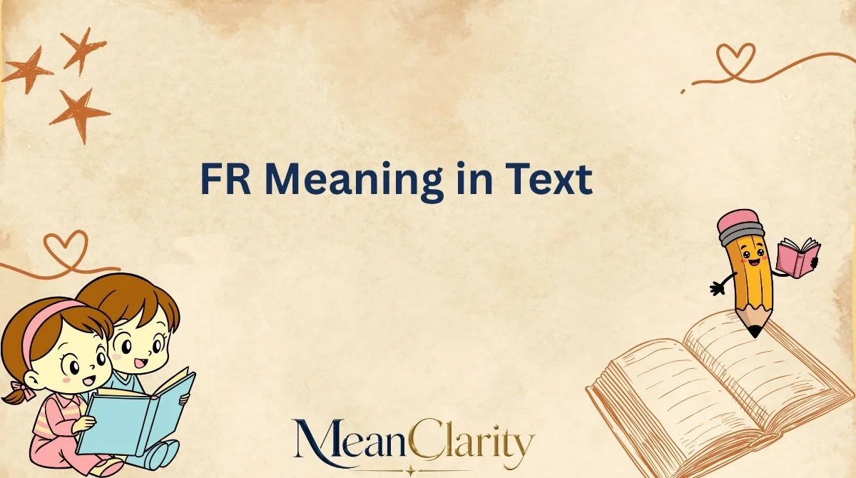 FR Meaning in Text