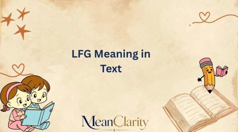 LFG Meaning in Text