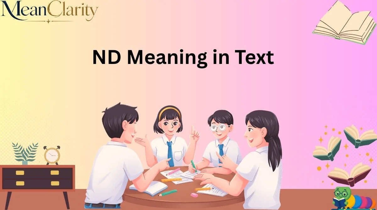 ND Meaning in Text