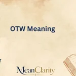 OTW Meaning