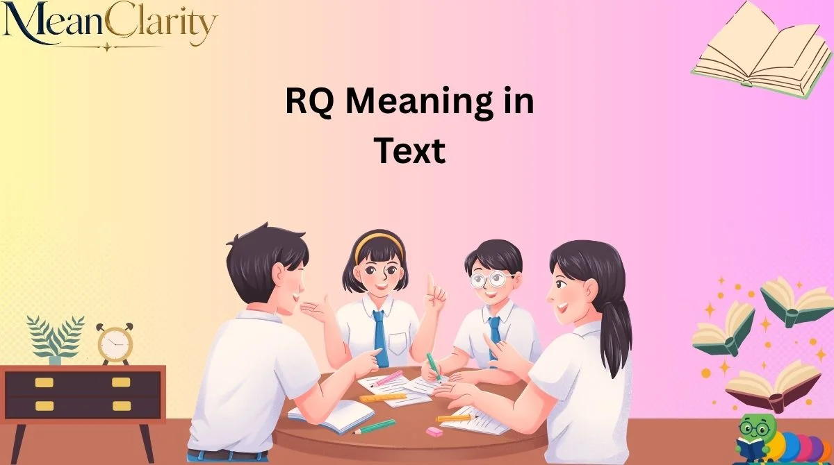 RQ Meaning in Text