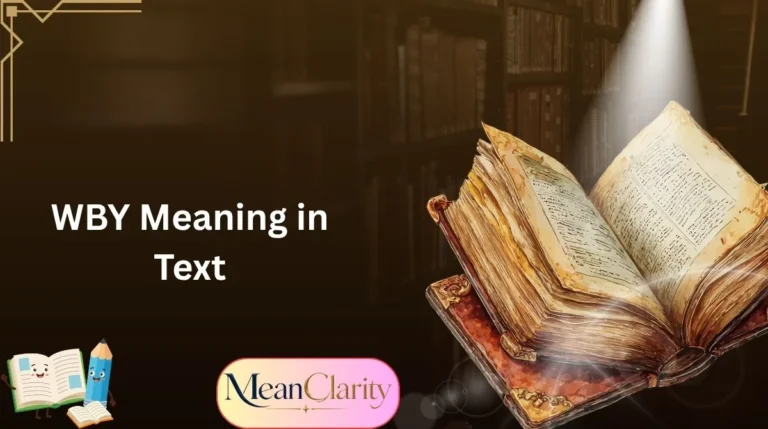 WBY Meaning in Text