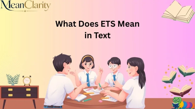 What Does ETS Mean in Text