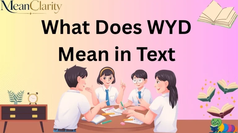 What Does WYD Mean in Text