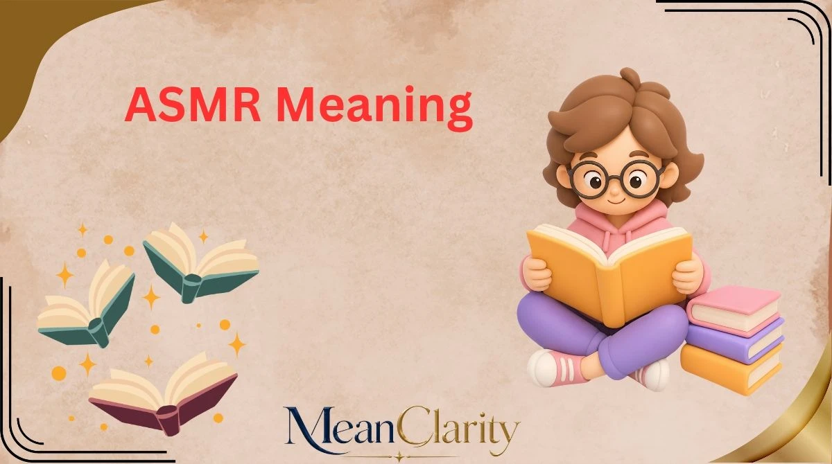 ASMR Meaning